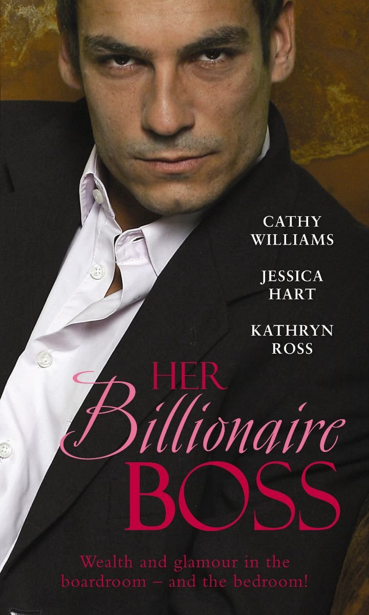Her Billionaire Boss: The Billionaire Boss's Bride / Contracted: Corporate Wife / the Boss's Mistress (Boss Collection) Contemporary Romance