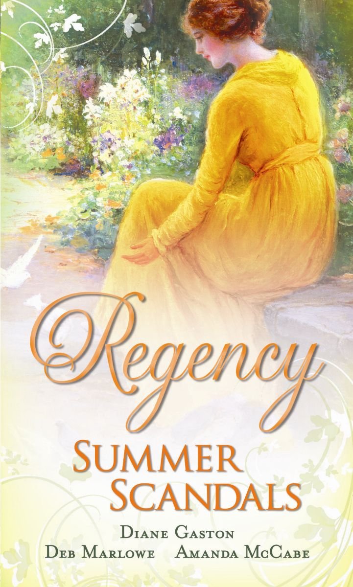 Regency Summer Scandals: Justine and the Noble Viscount / Annalise and the Scandalous Rake / Charlotte and the Wicked Lord (Mills & Boon Special Releases) Historical Fiction