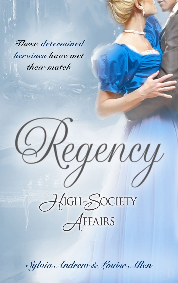 Regency High-Society Affairs Vol 4: Lord Calthorpe's Promise / the Society Catch Historical Fiction