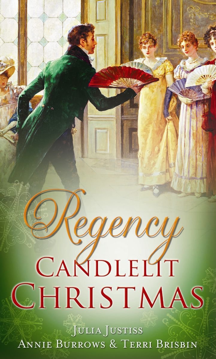 Regency Candlelit Christmas: Christmas Wedding Wish / the Rake's Secret Son / Blame it on the Mistletoe (Mills & Boon Special Releases) Contemporary Romance