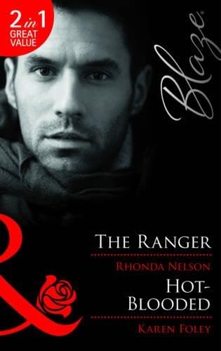 The Ranger / Hot-Blooded: The Ranger / Hot-Blooded book