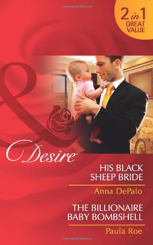 AND The Billionaire (Mills & Boon Desire) Contemporary Romance