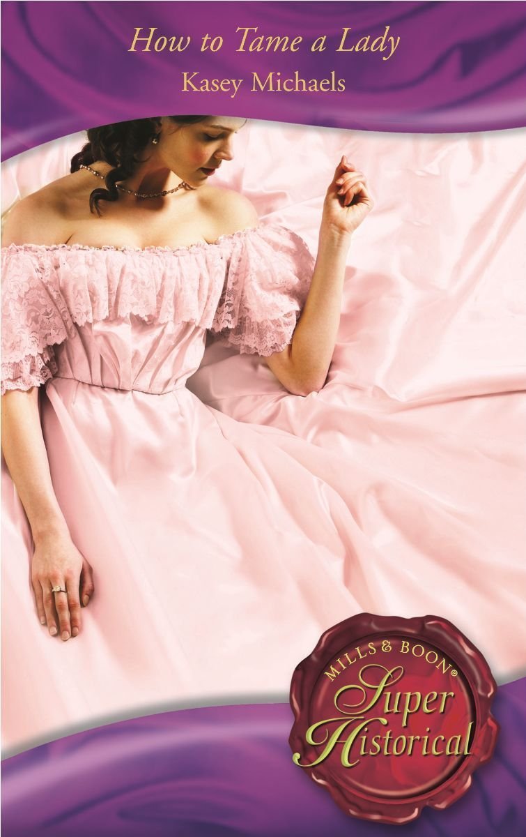 How to Tame a Lady (The Daughtry Family, Band 2) Historical Fiction