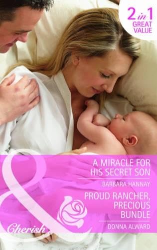 A Miracle For His Secret Son: A Miracle for His Secret Son / Proud Rancher, Precious Bundle (Mills & Boon Cherish) book
