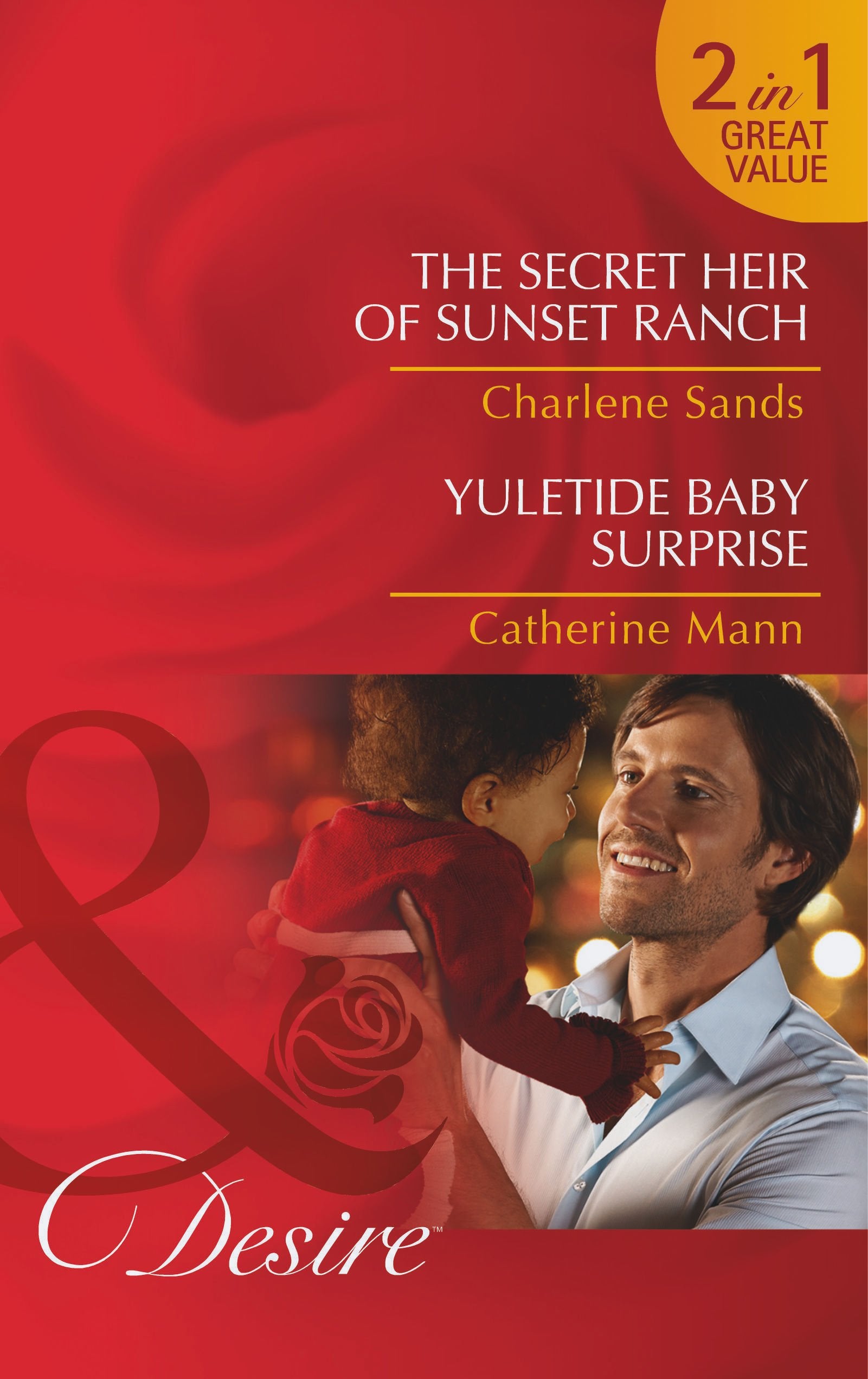 The Secret Heir of Sunset Ranch (Mills & Boon Desire) Contemporary literature