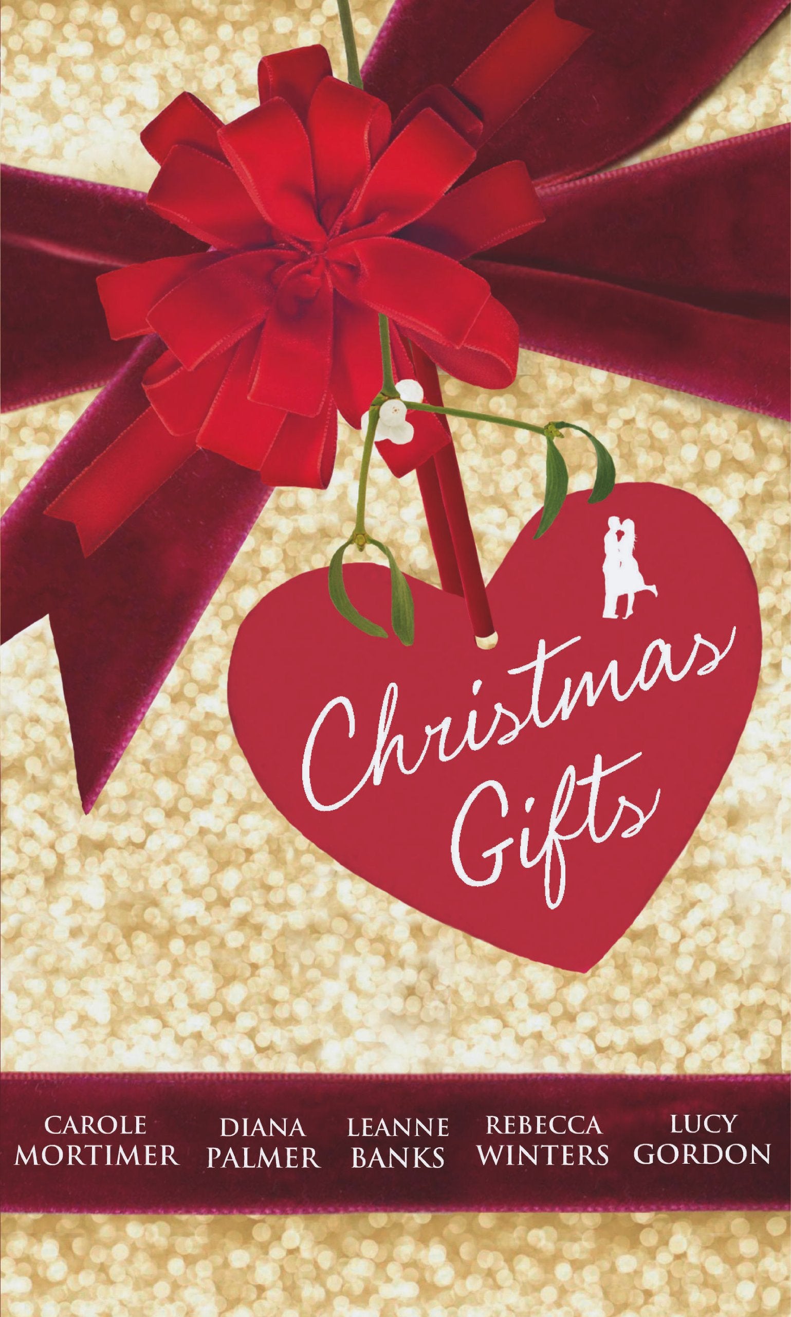 Christmas Gifts: His Christmas Eve Proposal / Silent Night Man / a Man in Her Stocking / the Tycoon's Christmas Engagement / a Kiss for Mr Scrooge Contemporary Romance