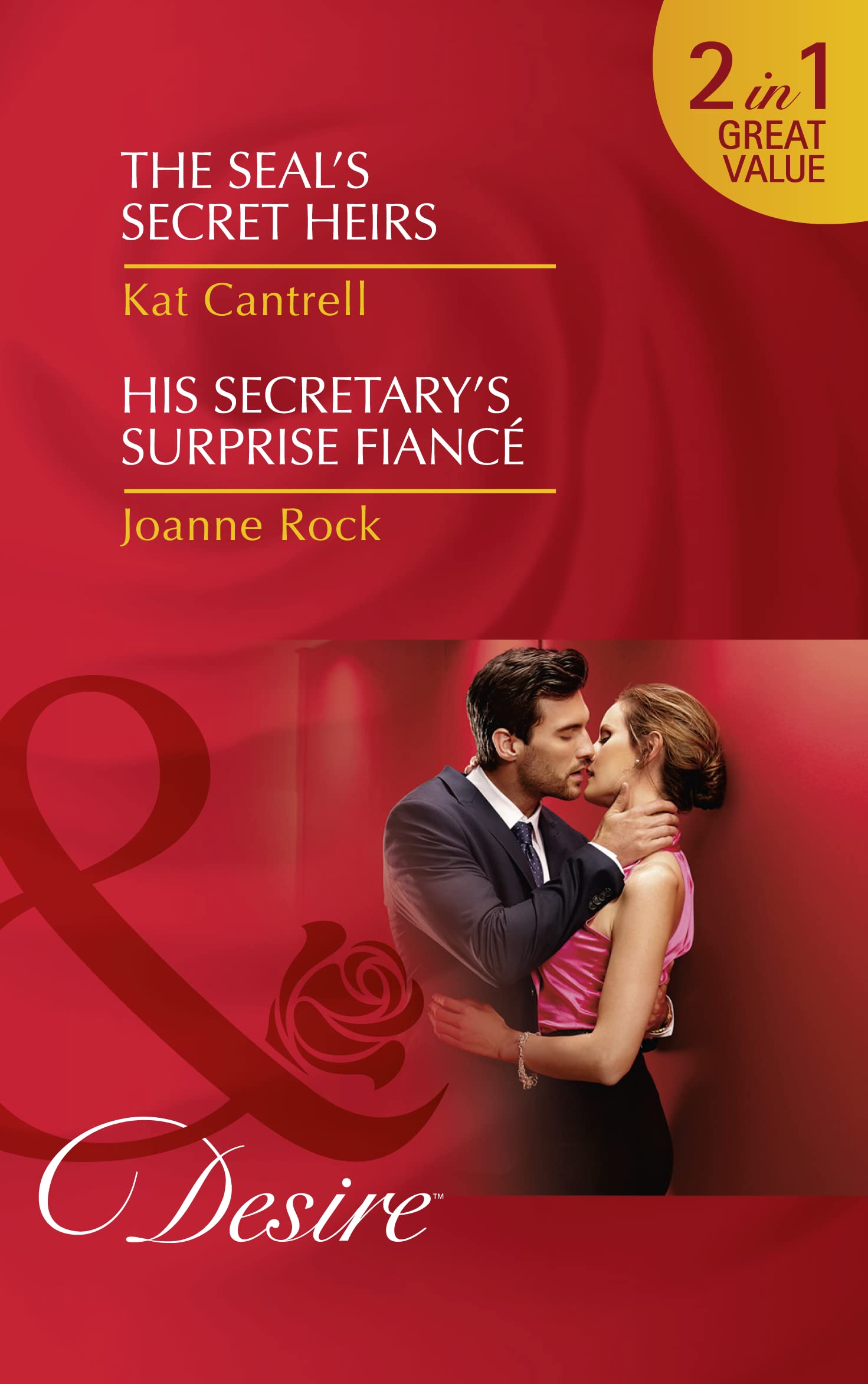 The Seal's Secret Heirs: The Seal's Secret Heirs (Texas Cattleman's Club: Lies and Lullabies, Book 5) / His Secretary's Surprise Fiancé (Bayou Billionaires, Book 2) book