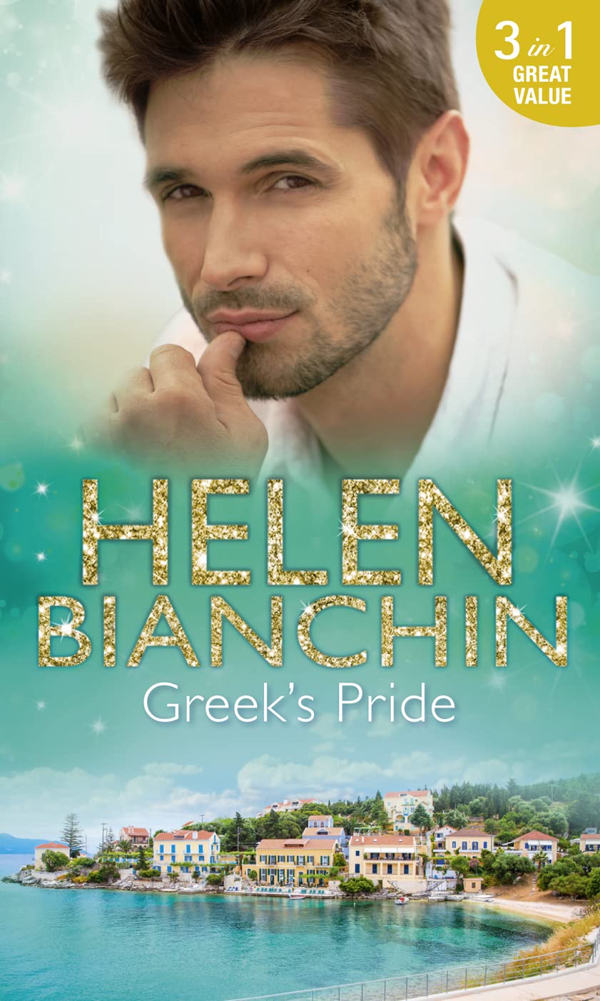 Greek's Pride: The Stephanos Marriage / a Passionate Surrender / the Greek Bridegroom book