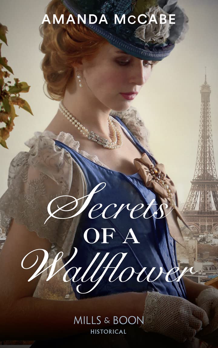 Secrets Of A Wallflower (Debutantes in Paris, Band 1) Action & Adventure