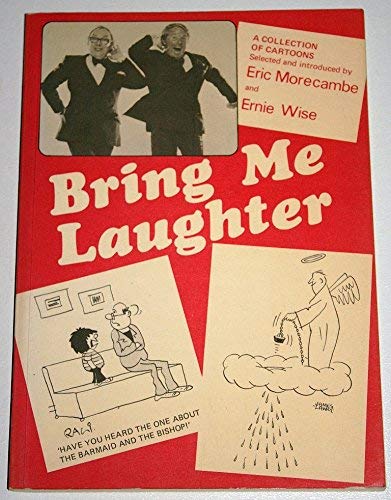 Bring Me Laughter: A Collection of Cartoons Books