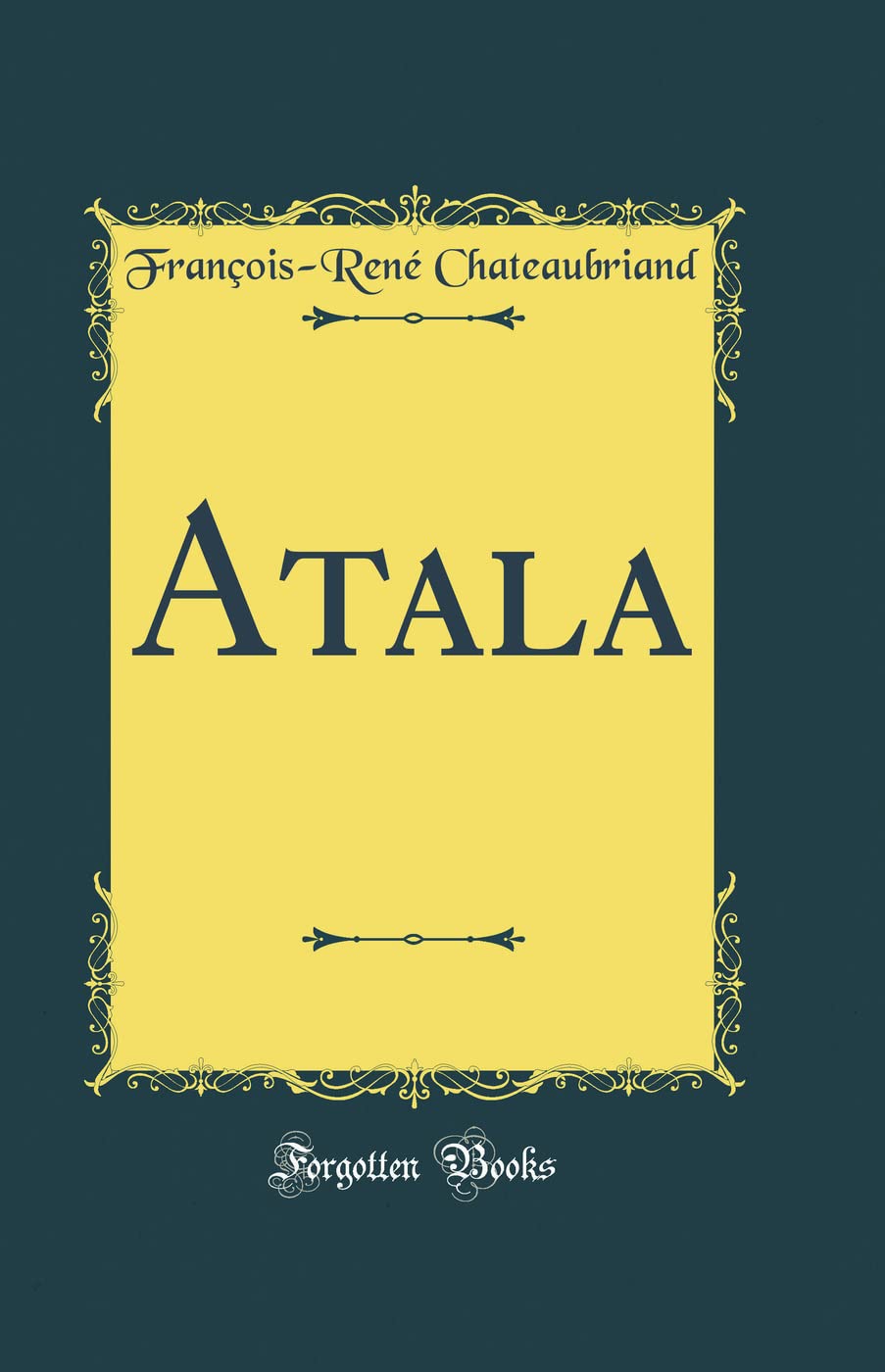 Atala (Classic Reprint) Poetry