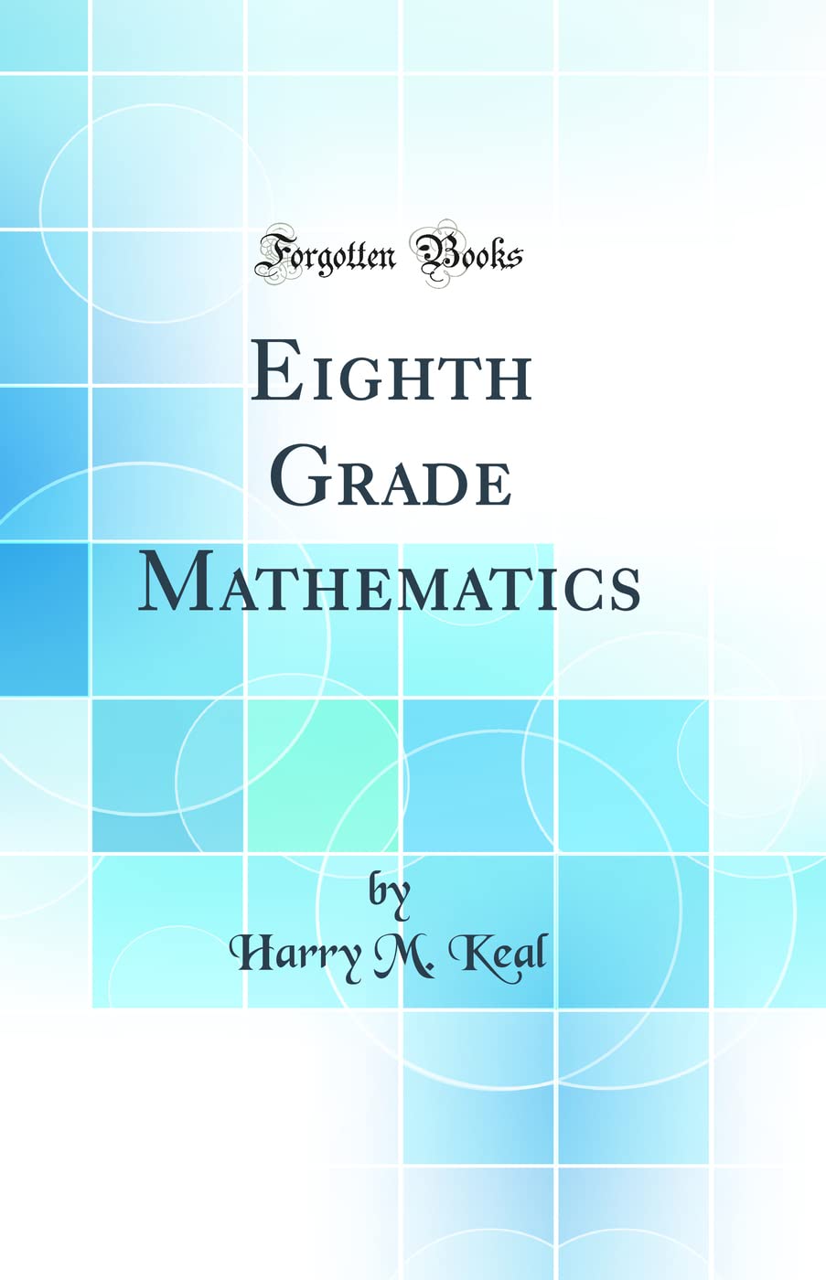 Product Image: Eighth Grade Mathematics (Classic Reprint)