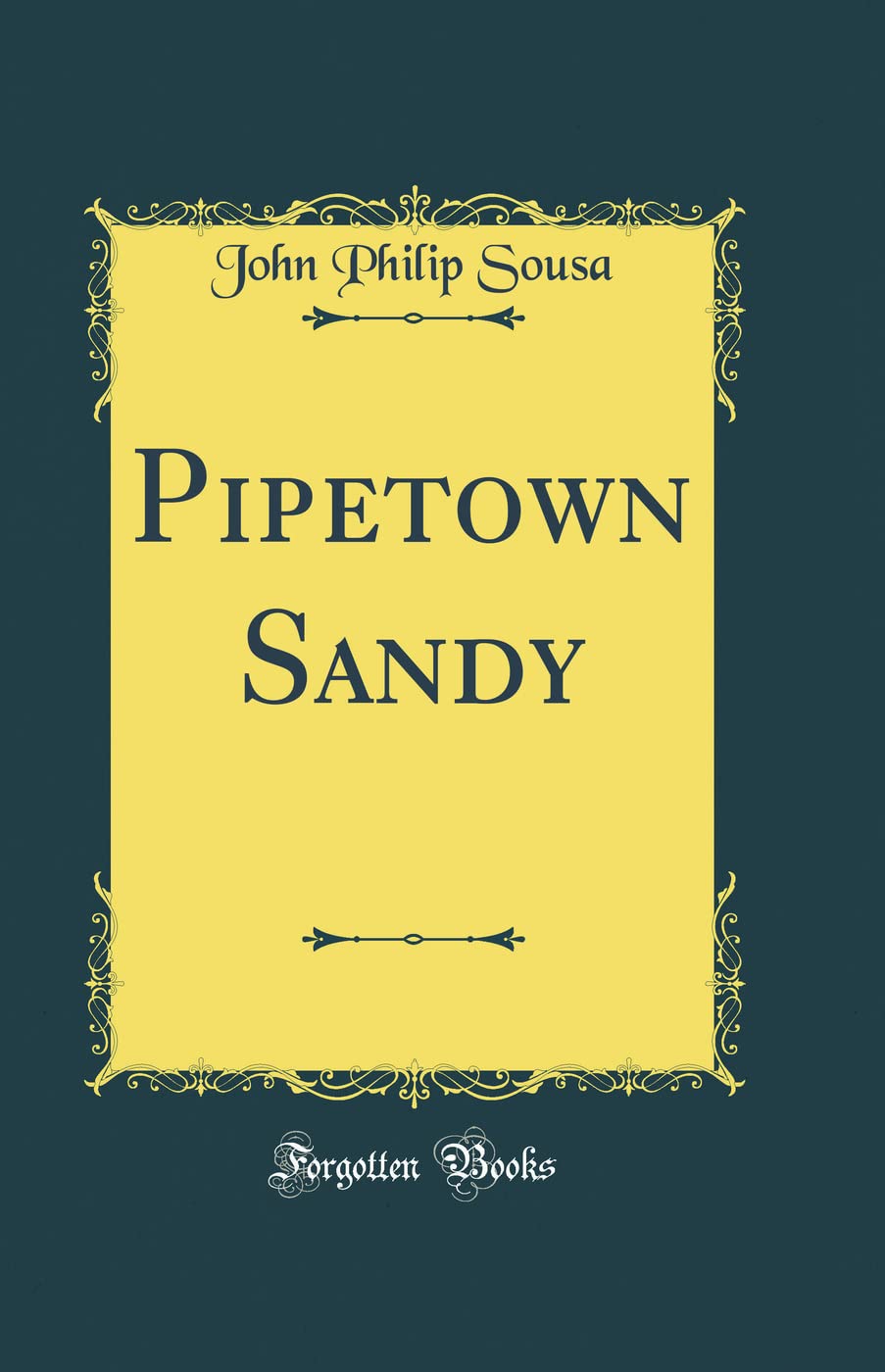 Pipetown Sandy (Classic Reprint) Novels & Short Stories