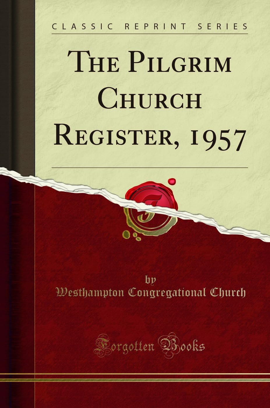 The Pilgrim Church Register, 1957 (Classic Reprint) book
