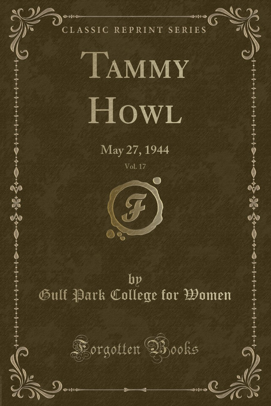 Tammy Howl, Vol. 17: May 27, 1944 (Classic Reprint) book