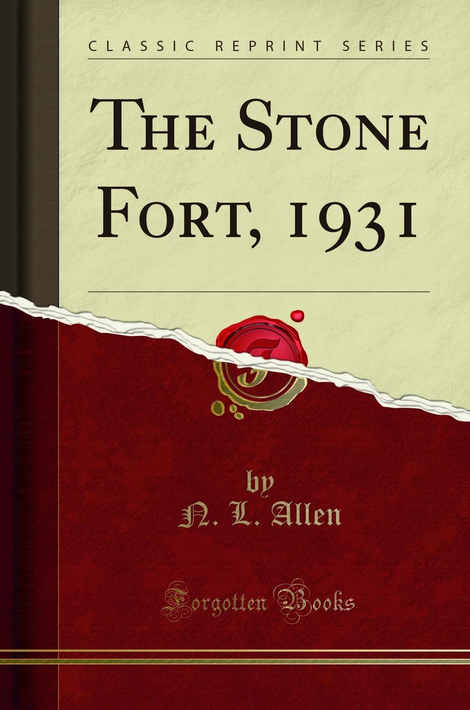 The Stone Fort, 1931 (Classic Reprint) Reference Books