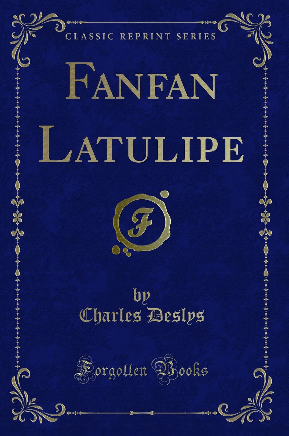 Fanfan Latulipe (Classic Reprint) book