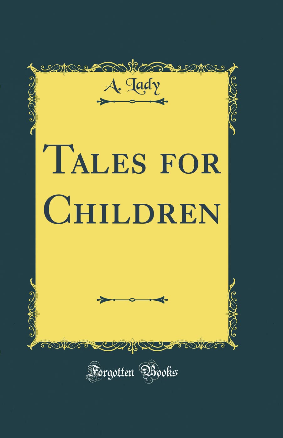 Tales for Children (Classic Reprint) book