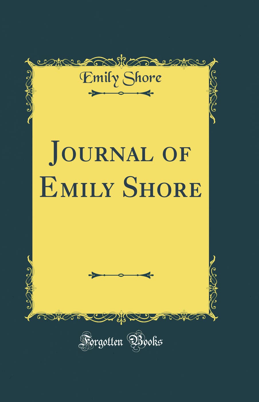 Journal of Emily Shore (Classic Reprint) book