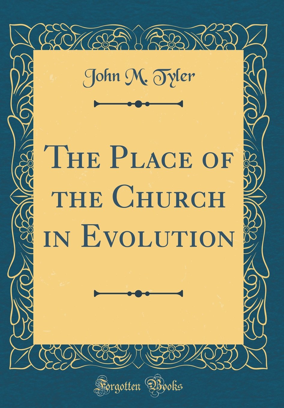 The Place of the Church in Evolution (Classic Reprint) Lifestyle