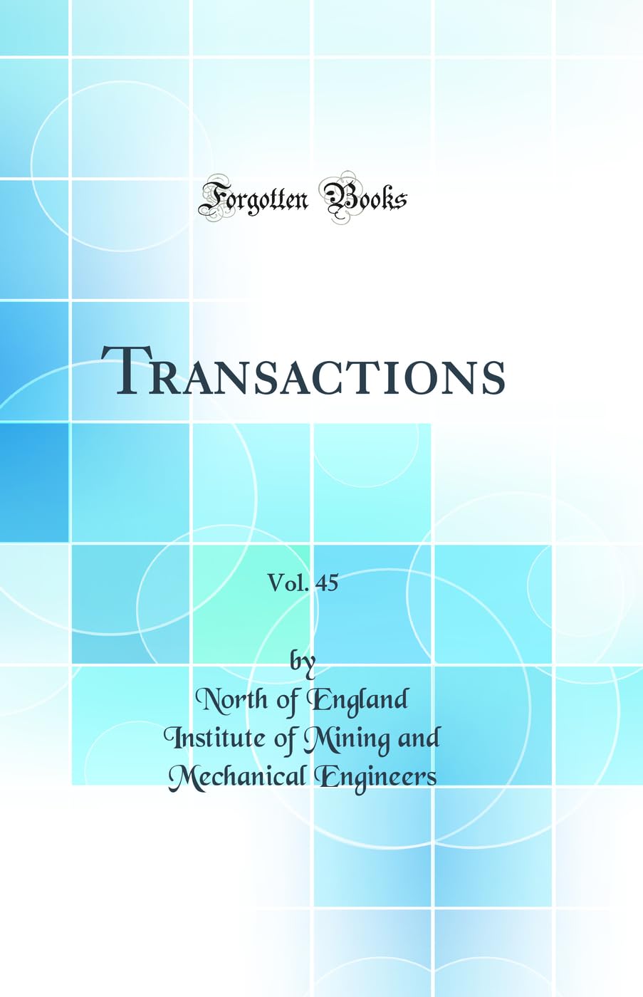 Transactions, Vol. 45 (Classic Reprint) book