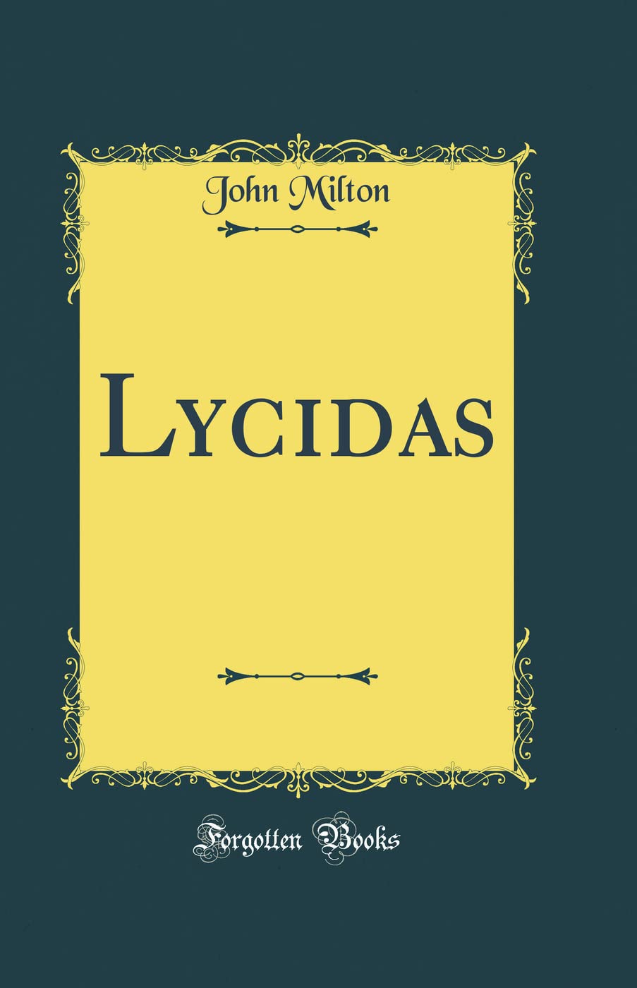 Lycidas (Classic Reprint) Poetry