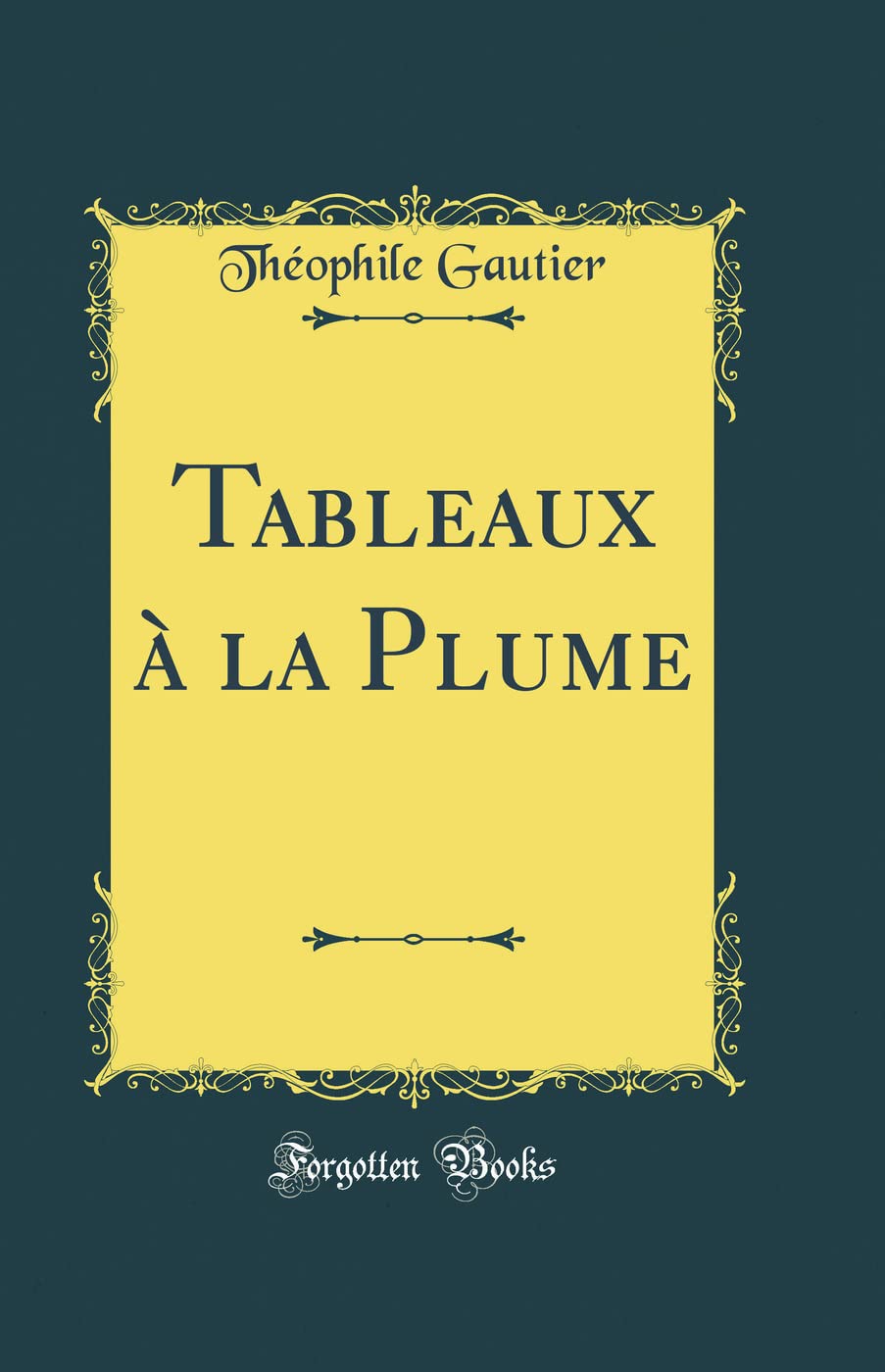 Tableaux À La Plume (Classic Reprint) Film, Art & Culture