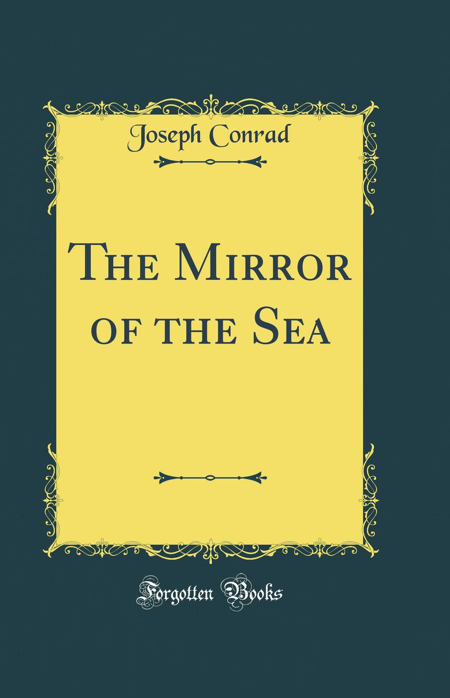 The Mirror of the Sea (Classic Reprint) book