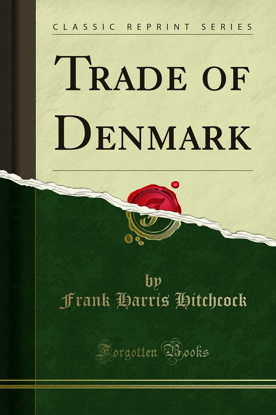 Trade of Denmark (Classic Reprint) book