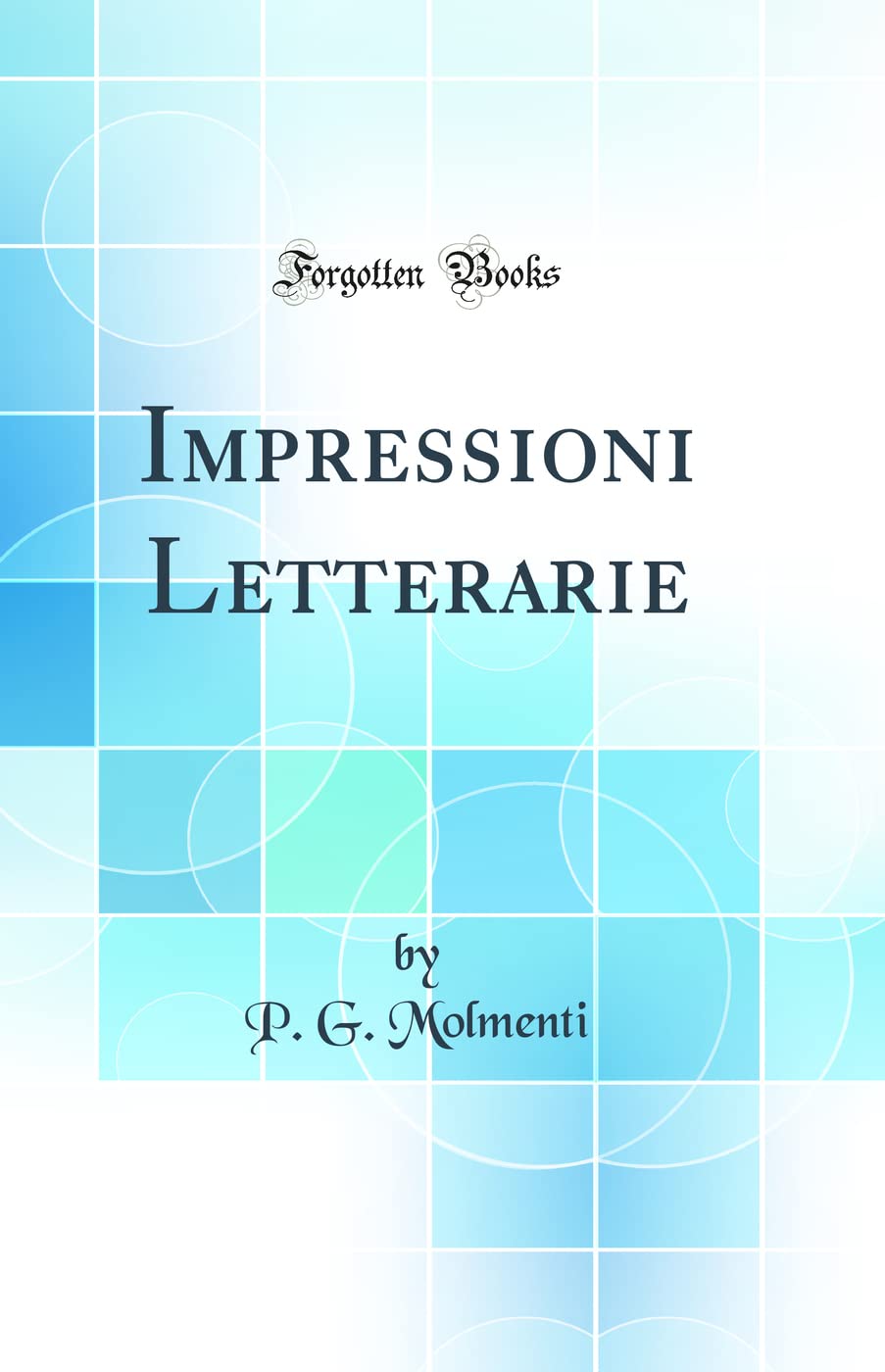 Product Image: Impressioni Letterarie (Classic Reprint)
