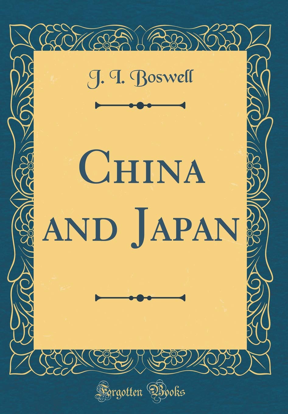 China and Japan (Classic Reprint) Film, Art & Culture