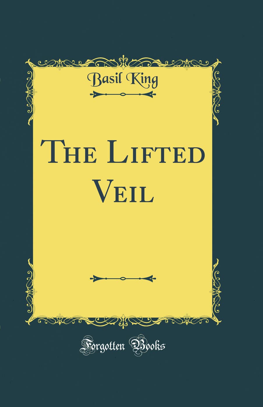 The Lifted Veil (Classic Reprint) Contemporary literature
