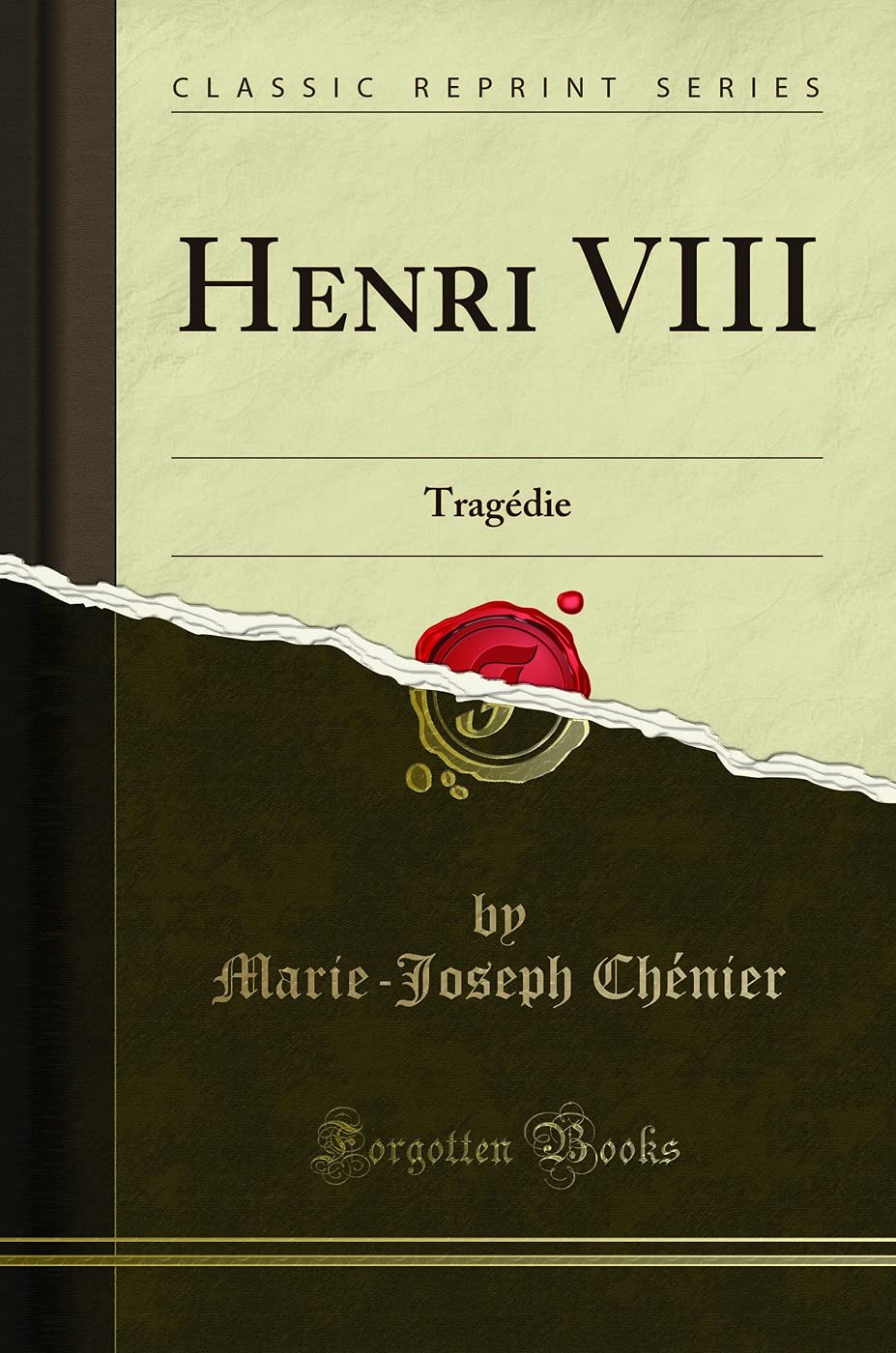 Henri VIII: Tragédie (Classic Reprint) book