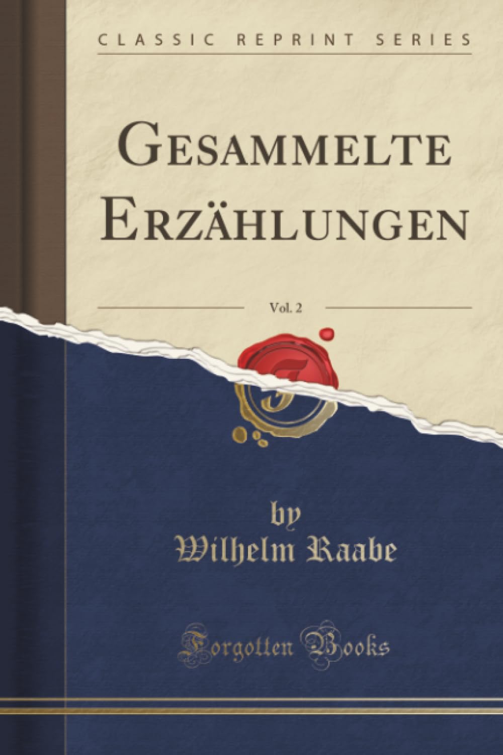 Gesammelte Erzählungen, Vol. 2 (Classic Reprint) Social Sciences