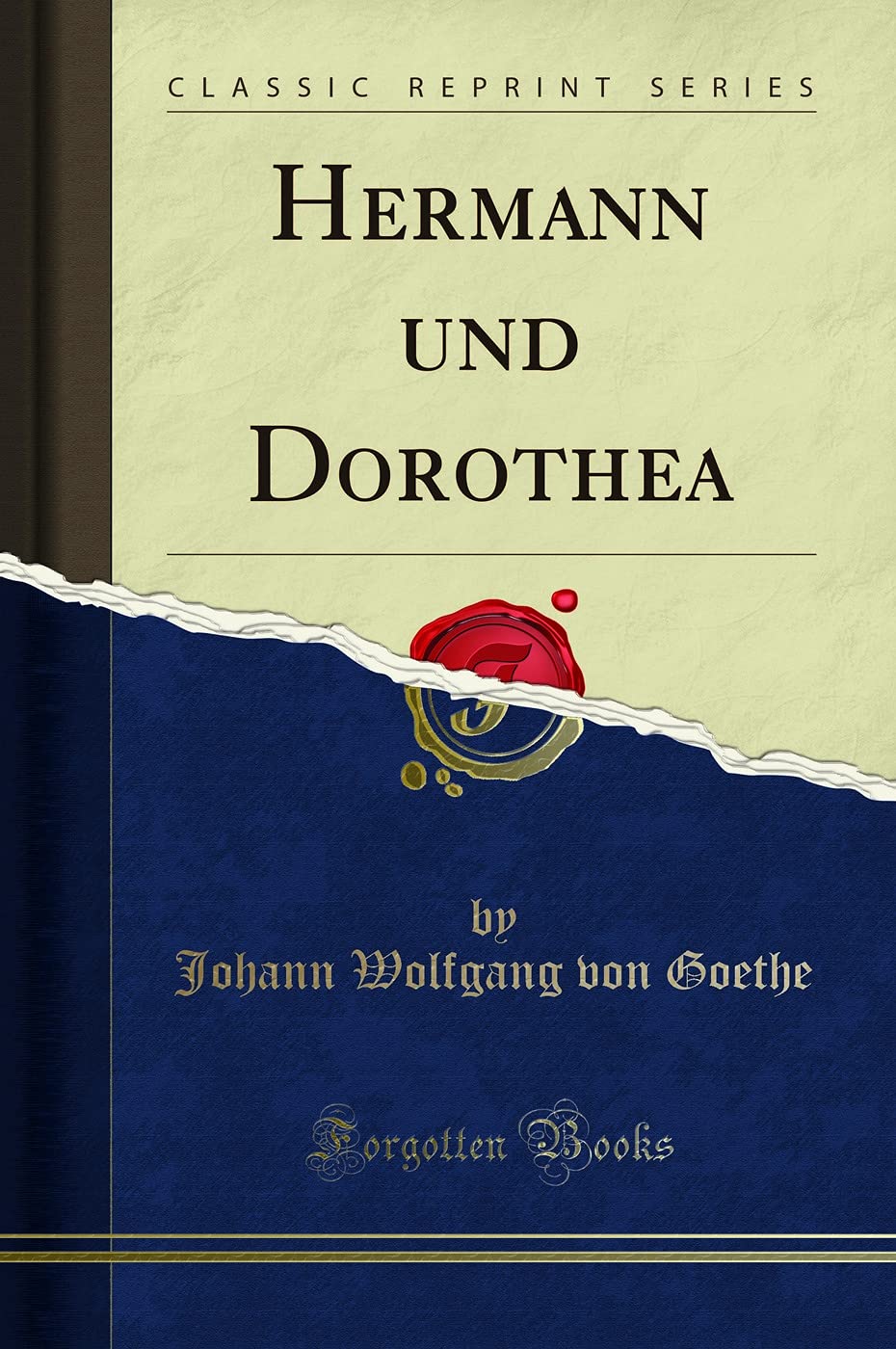 Hermann und Dorothea (Classic Reprint) Social Sciences