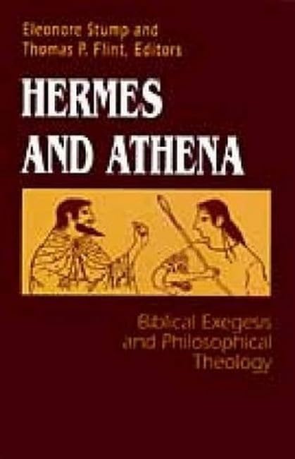 Hermes and Athena: Biblical Exegesis and Philosophical Theology book