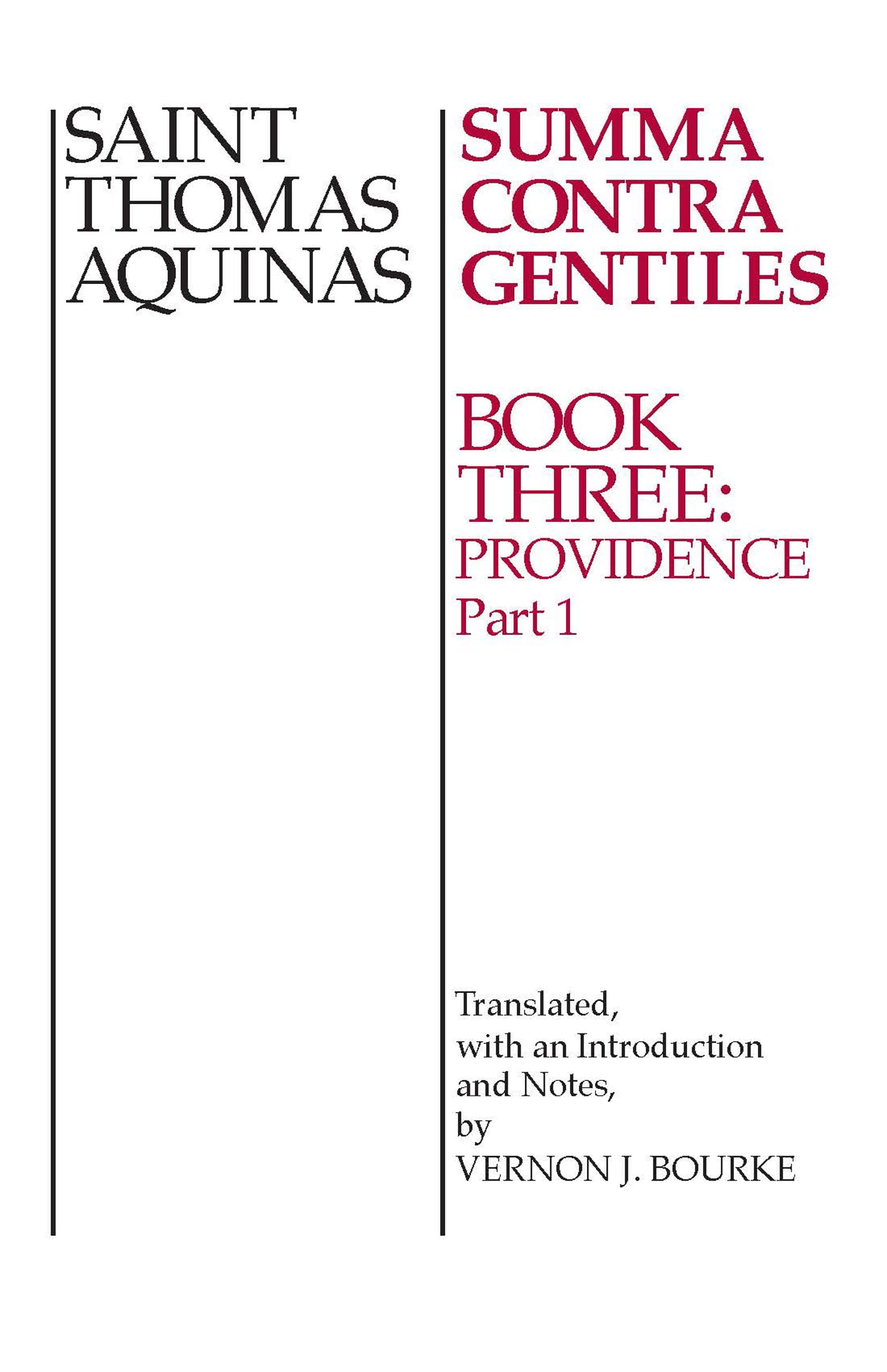 Summa Contra Gentiles: Book 3: Providence, Part I Philosophy
