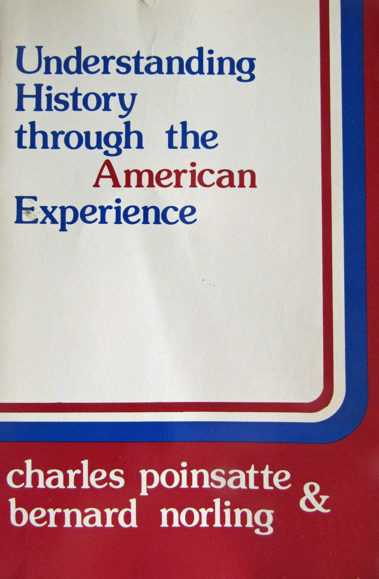 Understanding History Through the American Experience Politics & History