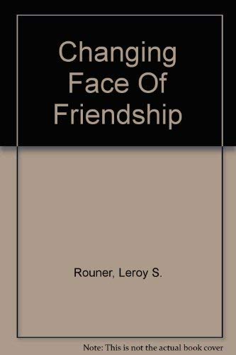 Changing Face Of Friendship Partnership & Love