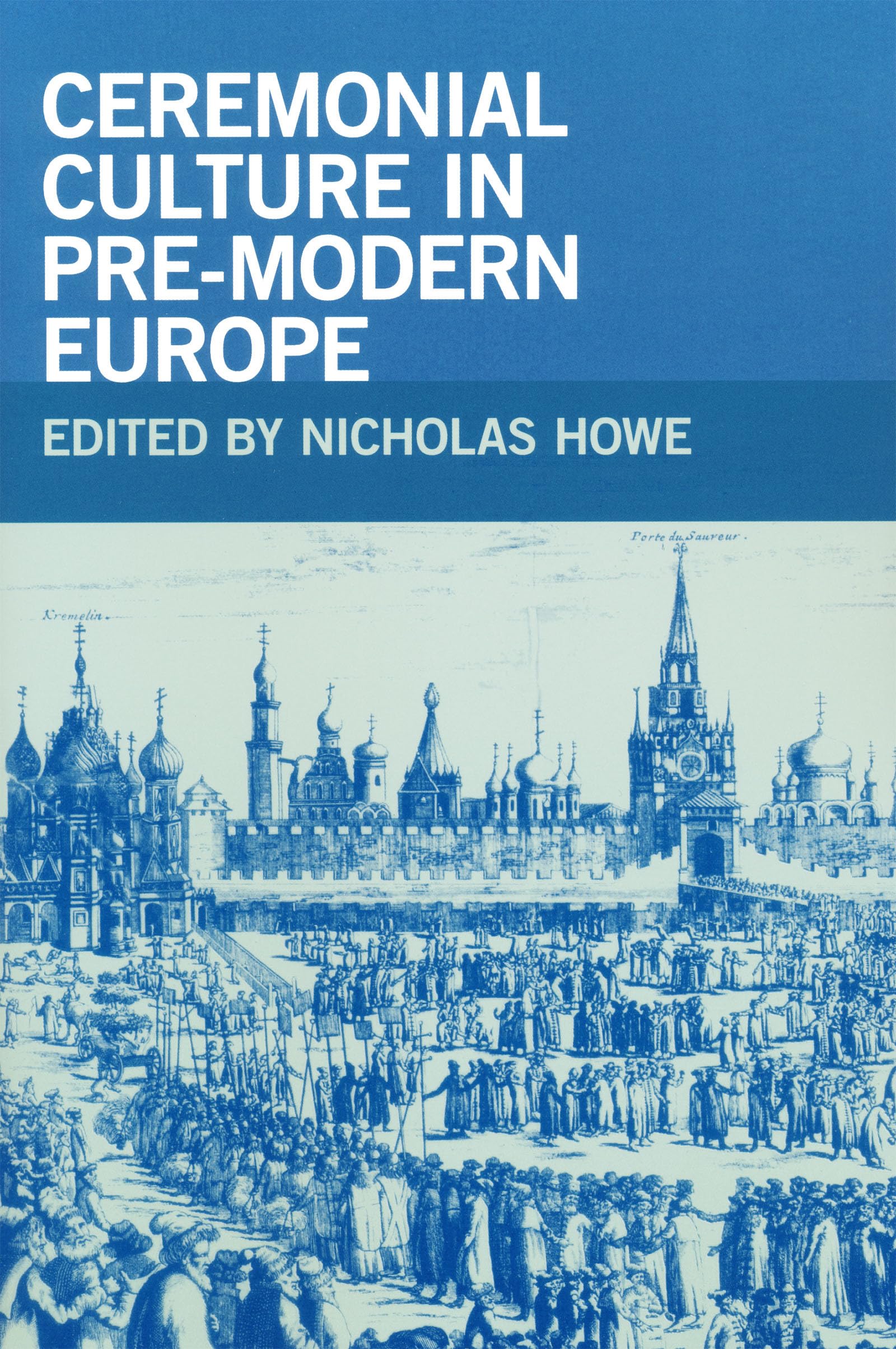Ceremonial Culture in Pre-Modern Europe Books
