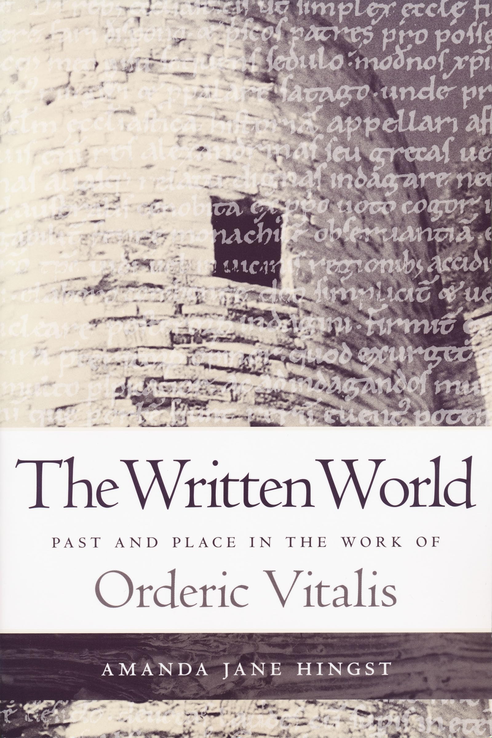 Written World: Past and Place in the Work of Orderic Vitalis Contemporary literature