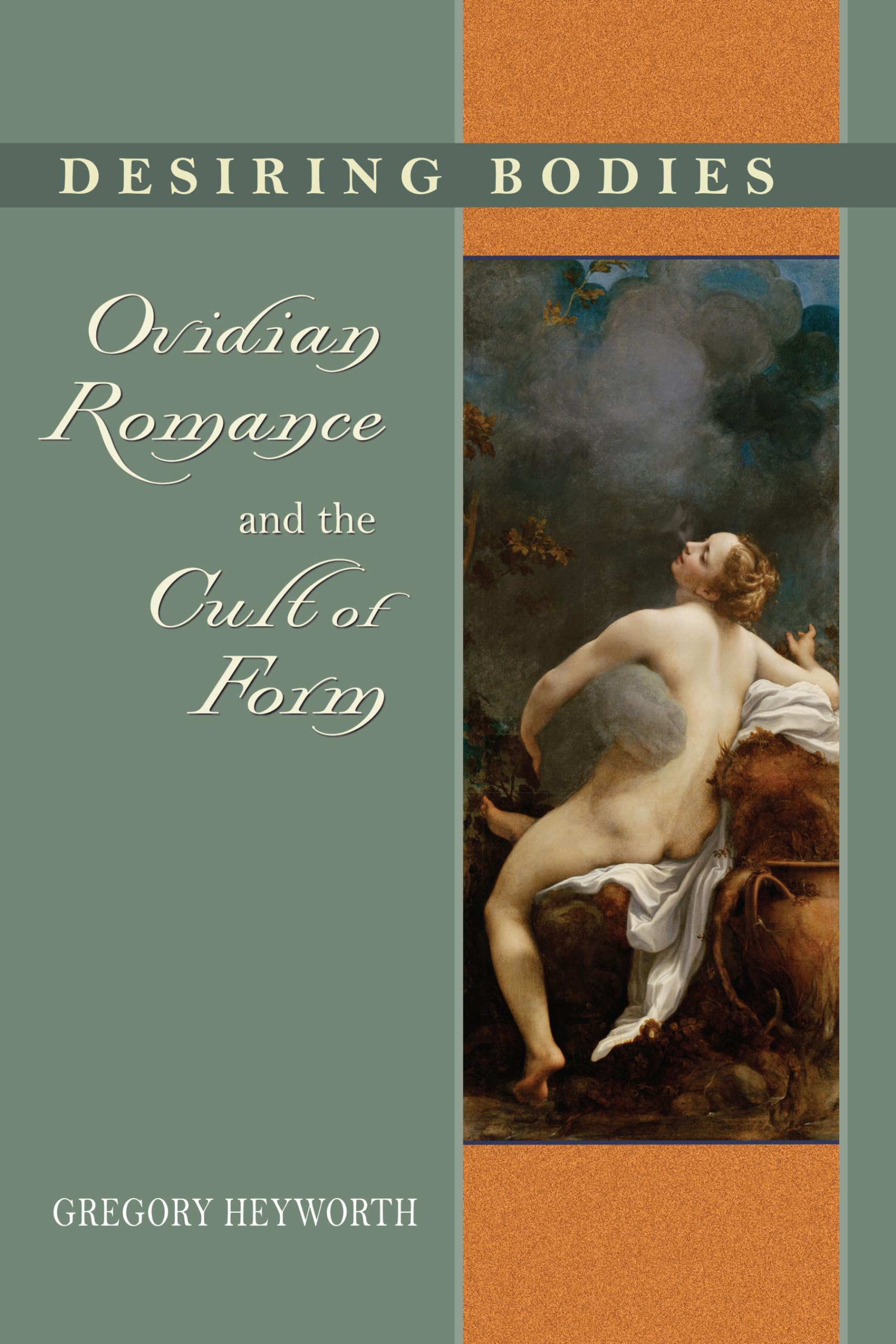 Desiring Bodies: Ovidian Romance and the Cult of Form Contemporary literature
