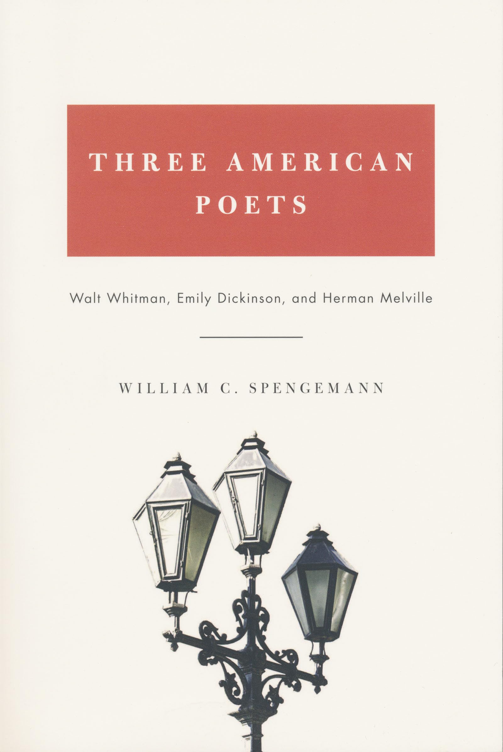 Three American Poets: Walt Whitman, Emily Dickinson, and Herman Melville Contemporary literature