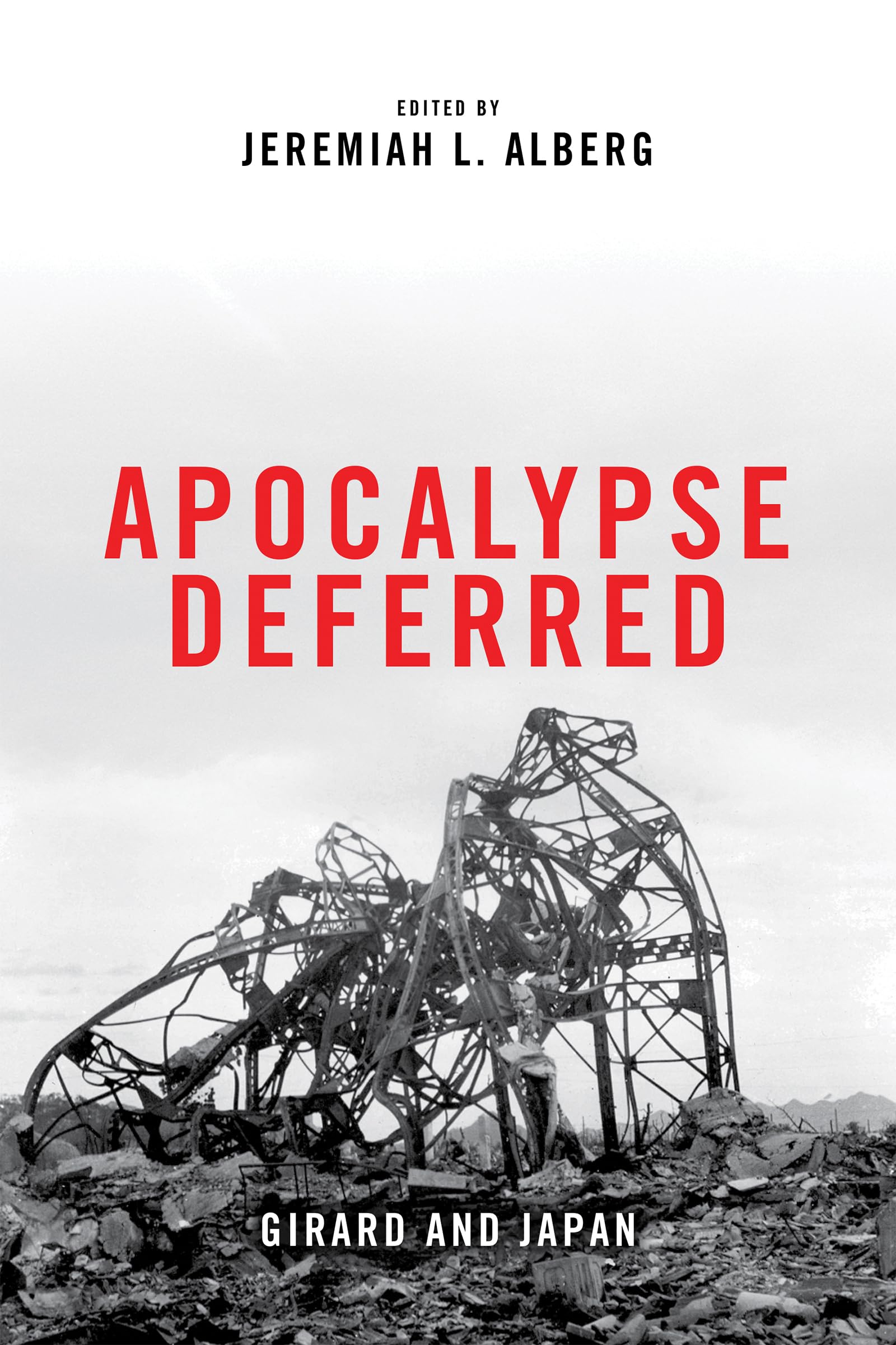 Apocalypse Deferred: Girard and Japan book