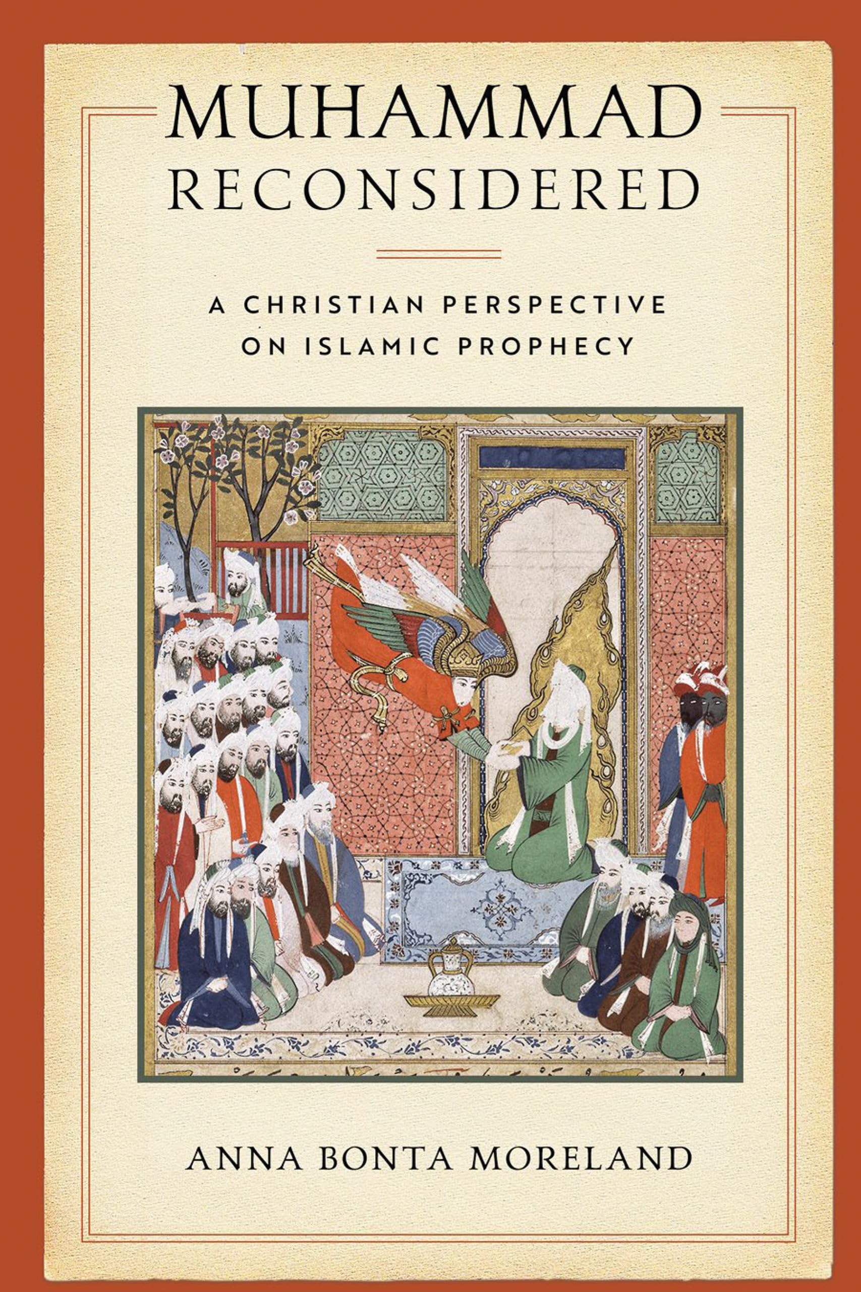 Muhammad Reconsidered: A Christian Perspective on Islamic Prophecy Philosophy