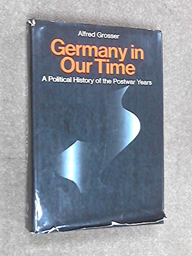 Germany in Our Time: Political History of the Postwar Years Books