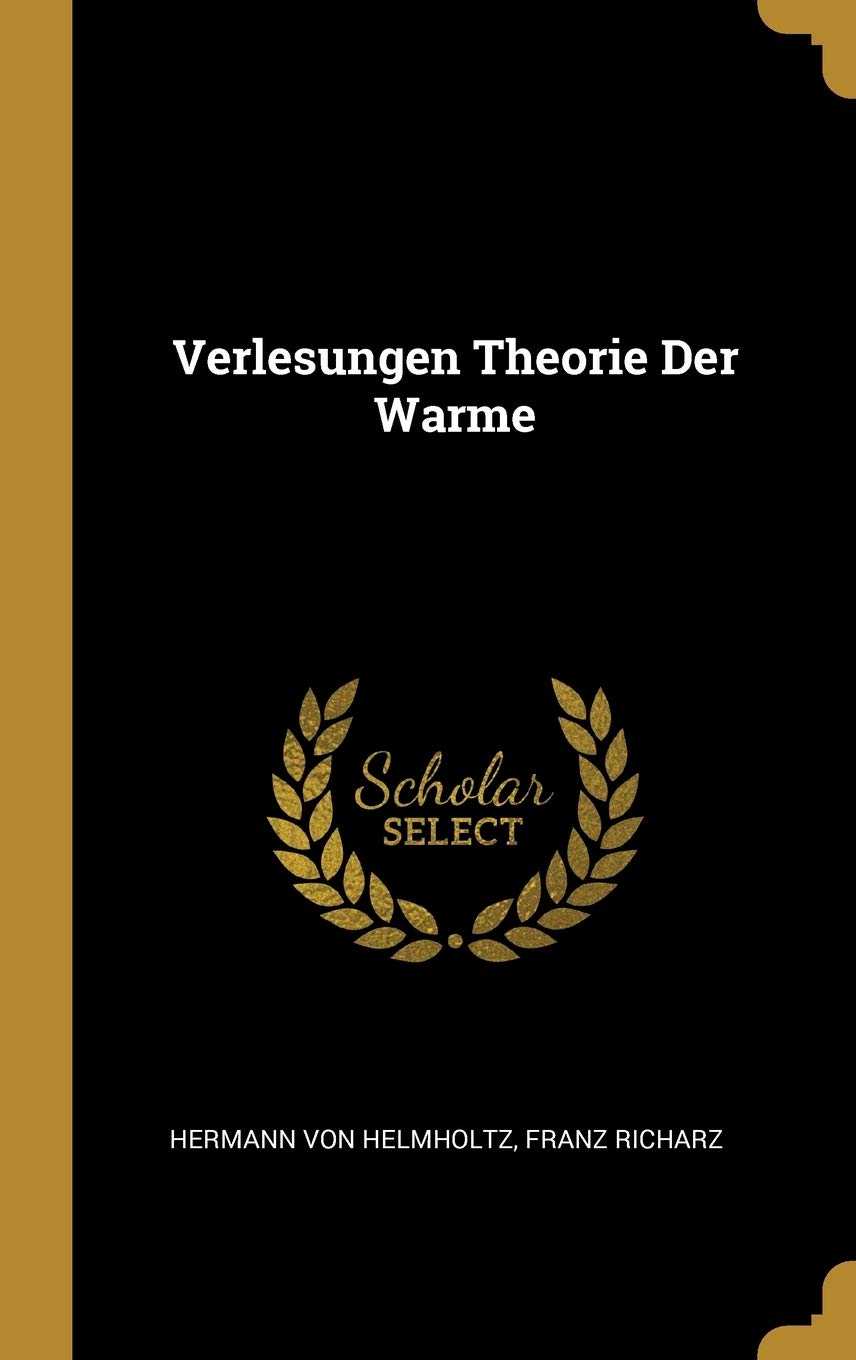 Verlesungen Theorie Der Warme Politics & History
