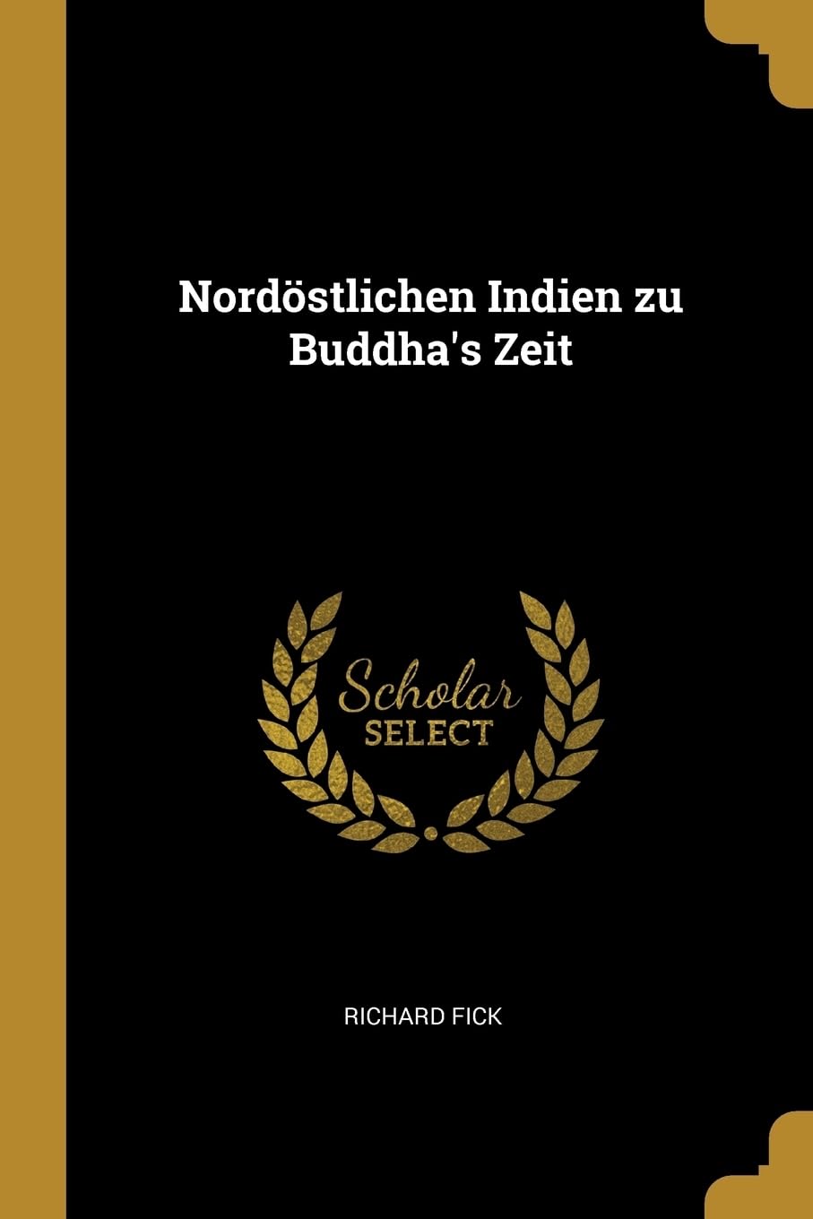 Nordstlichen Indien zu Buddha's Zeit Politics & History