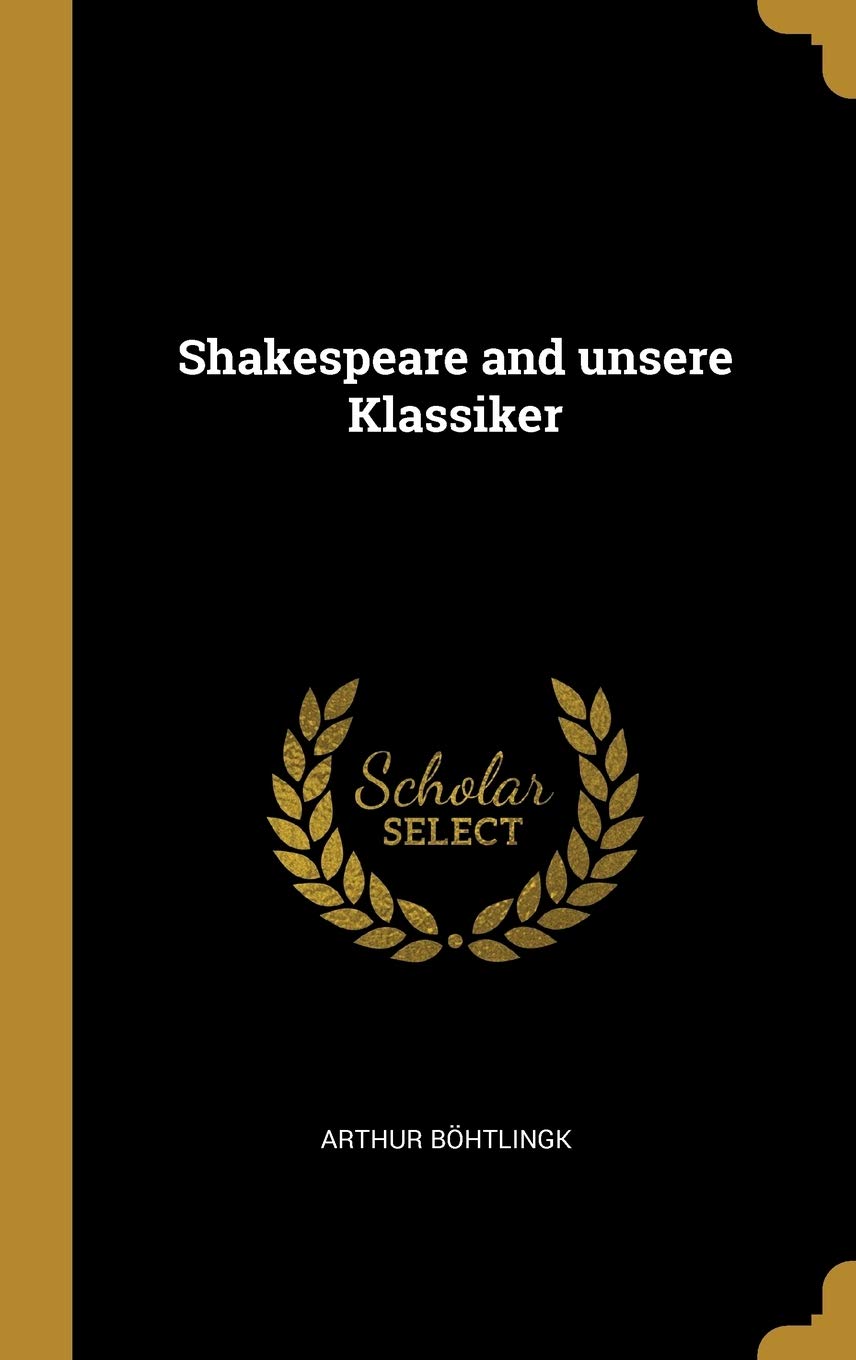 Shakespeare and unsere Klassiker Contemporary literature