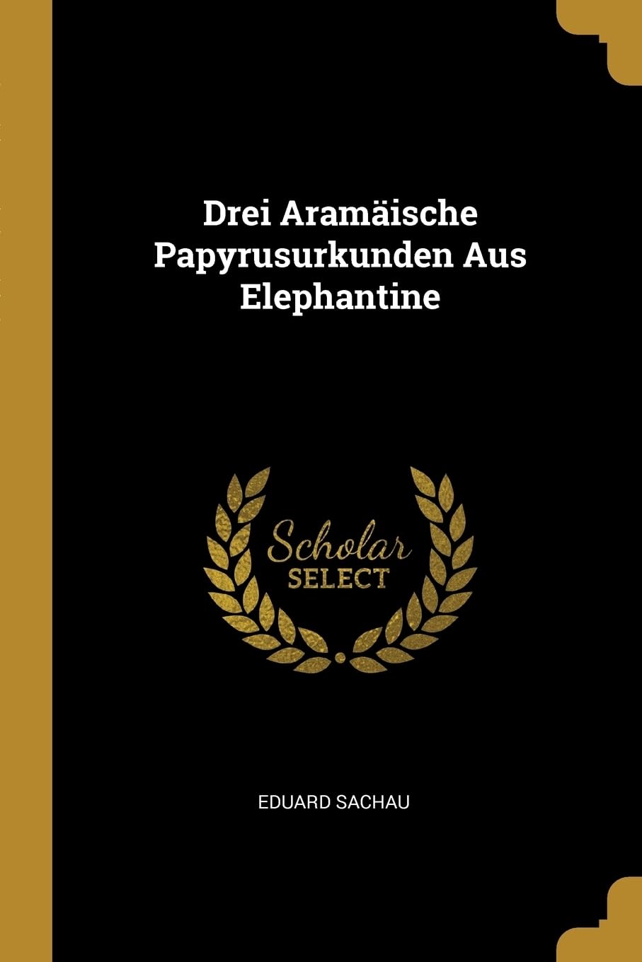 Drei Aramische Papyrusurkunden Aus Elephantine Hobbies & Crafts